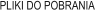PLIKI DO POBRANIA